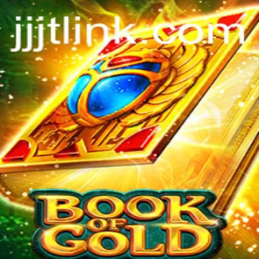 Book of Gold: Unveiling the Mysteries Amidst JJJT Excitement