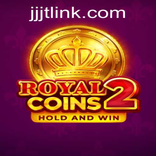 Discover the Thrilling World of RoyalCoins2: The Game of Chance and Strategy